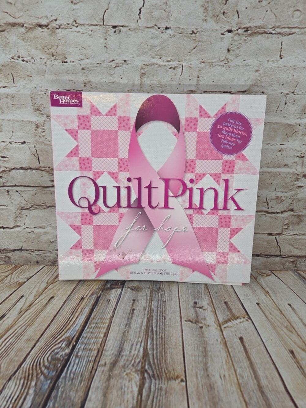 Better Homes and Gardens Quilt Pink For Hope Quilting Pattern Book EC